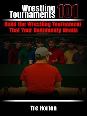 cover image of Wrestling Tournaments 101
